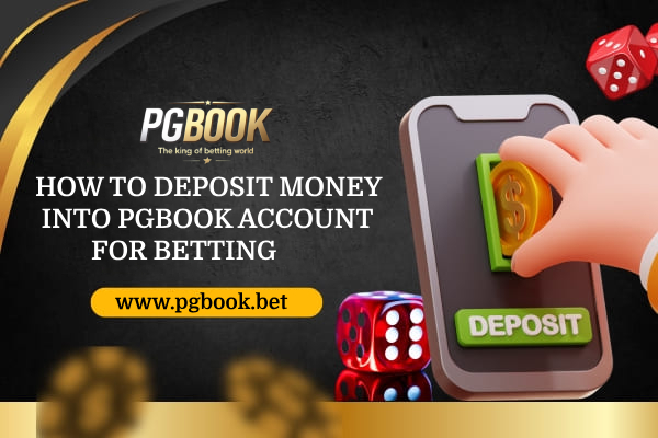 Deposit Money into PGbook Account for Betting